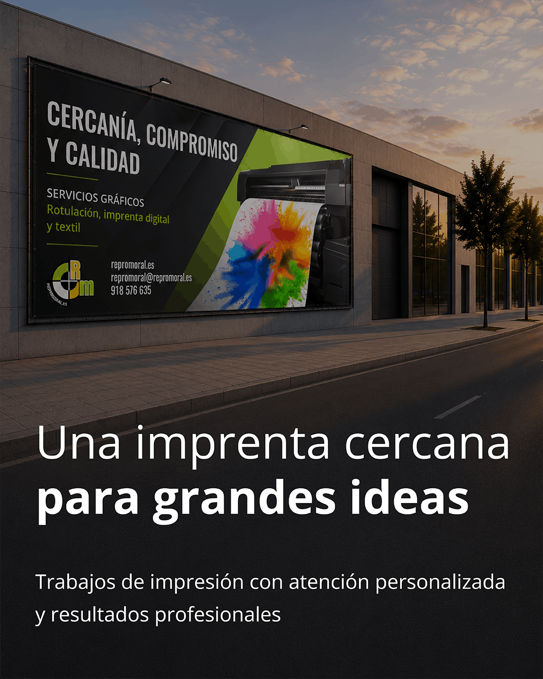 Publicidad de Repromoral con servicios de imprenta digital, rotulación y textil en Moralzarzal